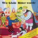 Globi - Wird Ritter