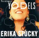 Stucky Erika - Suicidal Yodels