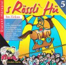 S Rössli Hü Vol. 5 - Im Zirkus