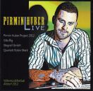 Pirmin Huber - Live