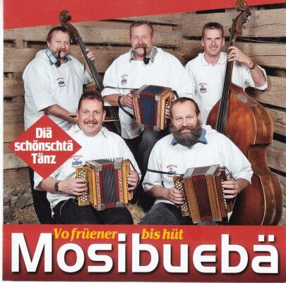 Mosibuebä - Diä Schönschtä Tänz