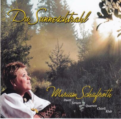 Schafroth Miriam - Du Sunneschtrahl