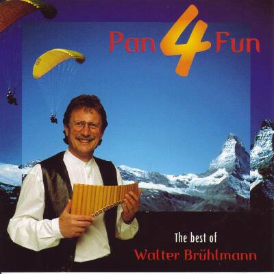 Brühlmann Walter - Pan 4 Fun The Best Of..