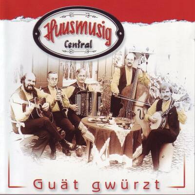 Huusmusig Central - Guaet gwuerzt