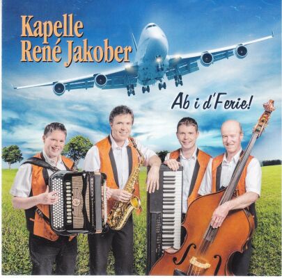René Jakober Kapelle - Ab I Dferie!