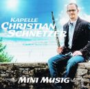 Schnetzer Christian Kapelle - Mini Musig