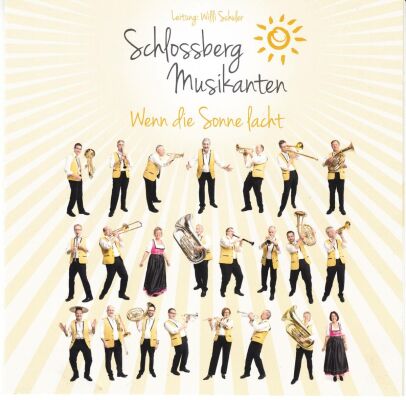 Schlossberg Musikanten - Wenn Die Sonne Lacht