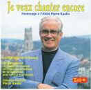LAbbé Pierre Kaelin - Je Veux Chanter Encore Hommage