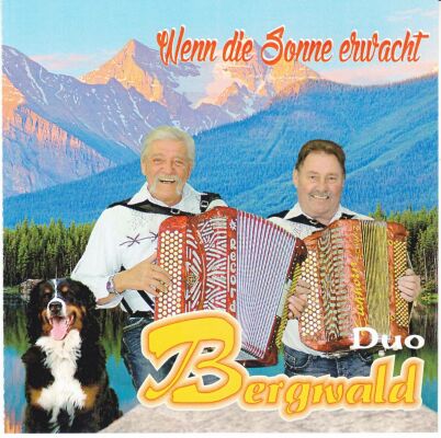 Bergwald Duo - Wenn Die Sonne Erwacht