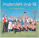 Grueberchörli Grub Ar - Urchigs Ond Haemeligs