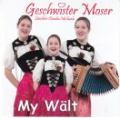 Geschwister Moser - My Wält