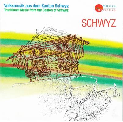 Volksmusik Aus Dem Kanton Schwyz (Diverse Interpreten)