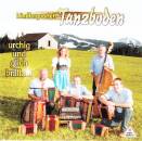 Tanzboden Ländlerquartett - Urchig Und Glich Brillant