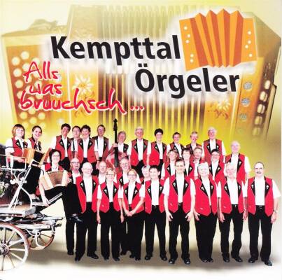 Kempttal Örgeler - Alls Was Bruuchsch....