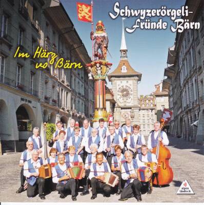 Schwyzerörgeli Fründe Bärn - Im Haerz Von Baern