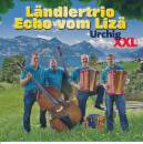 Ländlertrio Echo vom Lizä - Urchig Xxl