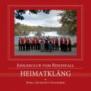 Jodlerclub Vom Rheinfall - Heimatklaeng