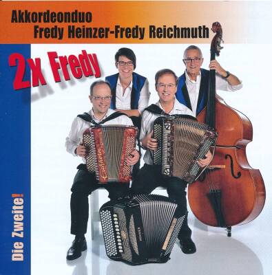 Heinzer Fredy / Reichmuth Fredy - 2x Fredy Die Zweite