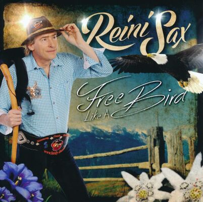 Reini Sax - Free Like A Bird