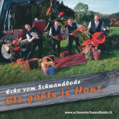 Echo Vom Schwandbode - Etz Gohts Is Houz