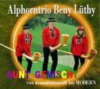Alphorntrio Lüthy Beny - Bunt Gemischt