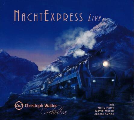 Christoph Walter Orchestra - Nachtexpress