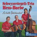 Hess / Buebe Schwyzerörgeli / Trio - Es Halbs Jahrhundert