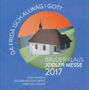 Jodlerklub Flüeli-Ranft - Bruder Klaus Jodler Messe...