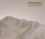 Toboggan - Still Gleams On Hummocks