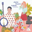Stone Jayme - Jayme Stones Folklife