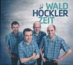 Waldhöckler - Waldhoecklerzeit
