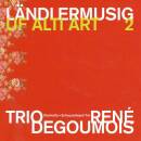 Degoumois René Trio - Laendlermusig Uf Alti Art 2