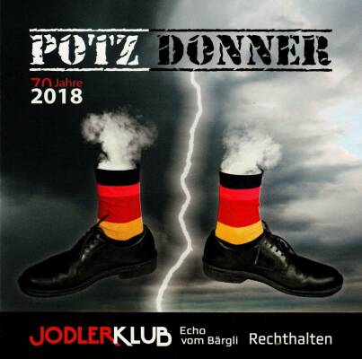 Echo Vom Bärgli Rechthalten Jodlerklub - Potz Donner 70 Jahre