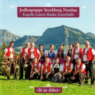 Stockberg Nesslau Jodlergruppe - Bi Üs Dähei