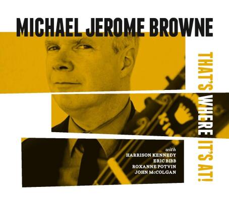 Brown Michael Jerome - That´s Where It´s At!