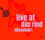 Hotel Bossa Nova - Live At Das Rind
