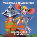 Bardill Linard / Gerster Trudi - Marzimuus Und Zauberpan