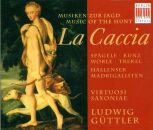 Güttler G. / Vs - La Caccia-Musik Zur Jagd (Diverse...