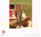 Suitner / Sd / Neumann / Gol / Bongart - Trust In Tranquility (Diverse Komponisten)