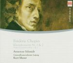 Chopin Frederic Klavierkonzert 1&2 (Schmidt Annerose...