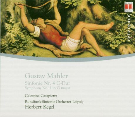 Mahler Gustav - Sinfonie Nr. 4 (Casapietra / Rsol / Kegel)