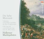 Hallenser Madrigalisten - Die Liebe Maienzeit (Diverse...