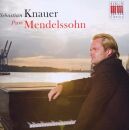 Mendelssohn Bartholdy Felix - Pure Mendelssohn (Knauer Sebastian)