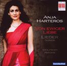 Harteros Anja - Von Ewiger Liebe. Lieder (Diverse Komponisten)