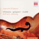 Telemann Georg Philipp / Graupner Christoph / VIvaldi Antonio - Concerti Damore (Bellarte Salzburg / Siedel Annegret)