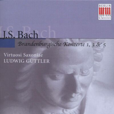 Bach Johann Sebastian - Brandenburgische Konzerte 1 / 3 / (Güttler L. / Vs)