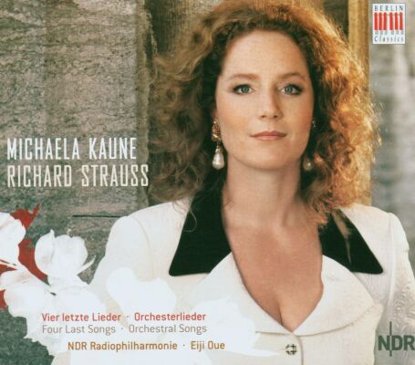 Strauss Richard - Kaune Singt Strauss (Kaune Michaela / Ndr Philh.)
