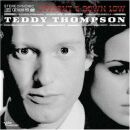 Thompson Teddy - Up Front & Down Low