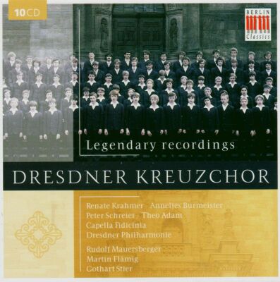Mauersberger / Flämig / Stier / Dp - Dresdner Kreuzchor-Legendary Recordings (Diverse Komponisten)