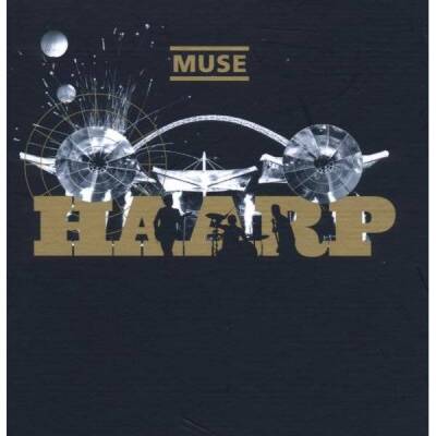 Muse - HAARP-LIVE FROM WEMBLEY STADIU